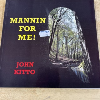 Mannin For Me! by John Kitto