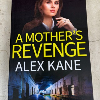 Alex Kane - A Mother's Revenge