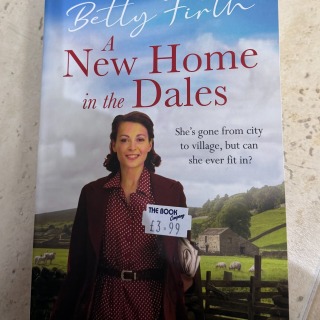Betty Firth - A New Home in the Dales