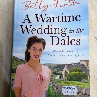 Betty Firth - A Wartime Wedding in the Dales