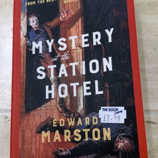 Edward Marston - Mystery at the Station Hotel
