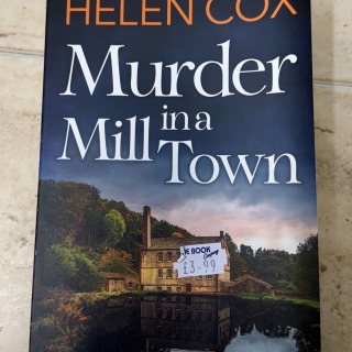 Helen Cox - Murder in a Mill Town