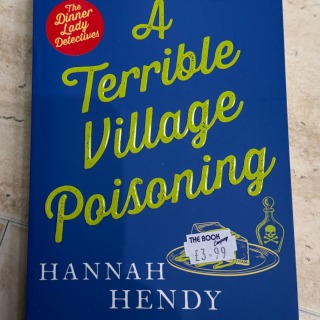 Hannah Hendy - A Terrible Village Poisoning