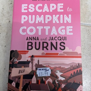 Anna & Jacqui Burns - Escape to Pumpkin Cottage
