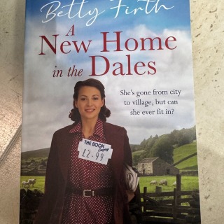 Betty Firth - A New Home in the Dales
