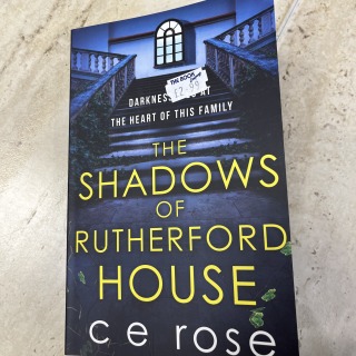 C.E.Rose - The Shadows of Rutherford House