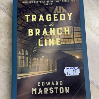 Edward Marston - Tragedy on the Branch Line