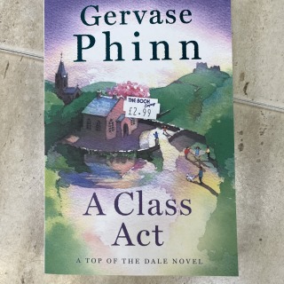 Gervase Phinn - A Class Act