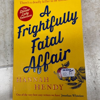 Hannah Hendy - A Frightfully Fatal Affair