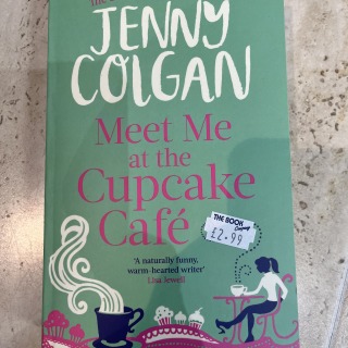 Jenny Colgan - Meet Me At The Cupcake Cafe
