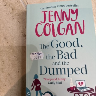 Jenny Colgan - The Good, the Bad and the Dumped
