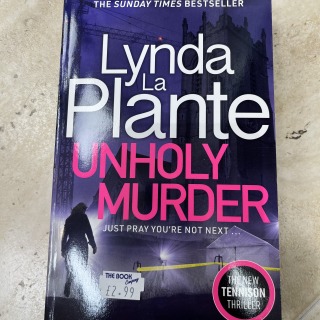Lynda La Plante - Unholy Murder