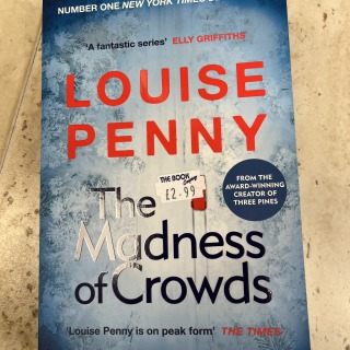 Louise Penny - The Madness of Crowds