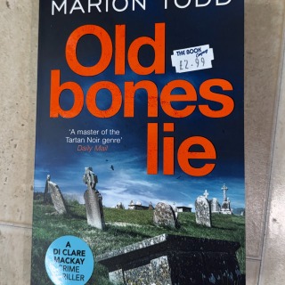 Marion Todd - Old Bones Lie 