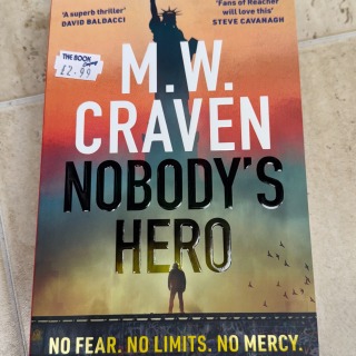 M.W.Craven - Nobody's Hero