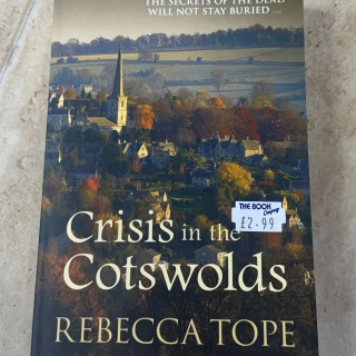 Rebecca Tope - Crisis in the Cotswolds