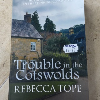 Rebecca Tope - Trouble in the Cotswolds