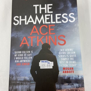 Ace Atkins - The Shameless