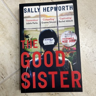 Sally Hepworth - The Good Sister