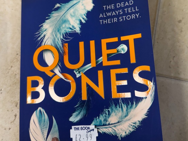 Sarah Ward - Quiet Bones | Paperback novels | Isle of Man Souvenirs