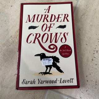 Sarah Yarwood-Lovett - A Murder of Crows