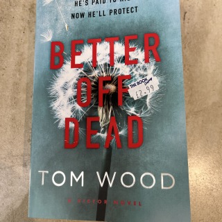 Tom Wood - Better Off Dead