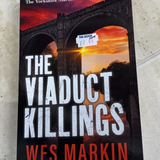 Wes Markin - The Viaduct Killings
