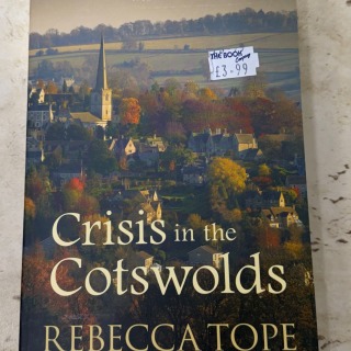 Rebecca Tope - Crisis in the Cotswolds