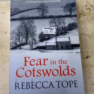 Rebecca Tope - Fear in the Cotswolds