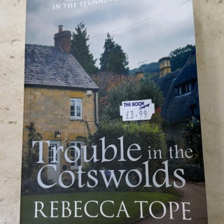 Rebecca Tope - Trouble in the Cotswolds