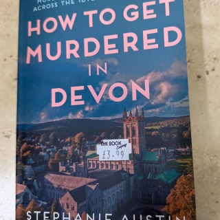 Stephanie Austin - How to get Murdered in Devon